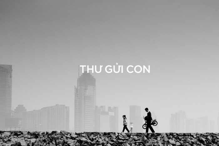 | 2015 | THƯ GỬI CON